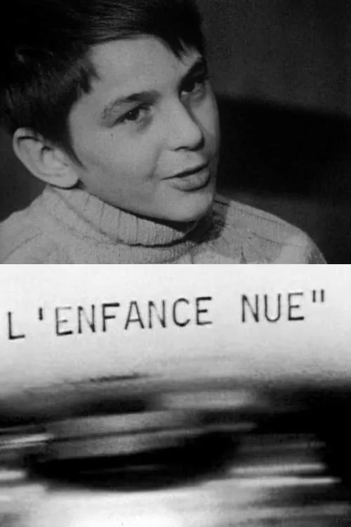 Autour de L'Enfance nue (movie)