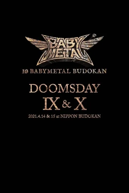 10 BABYMETAL BUDOKAN - DOOMSDAY IX & X (фильм)