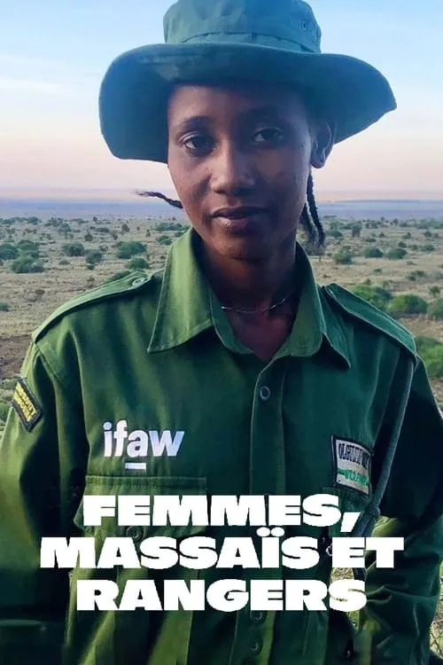 Femmes, Massaïs et Rangers - Les lionnes du Kenya (фильм)