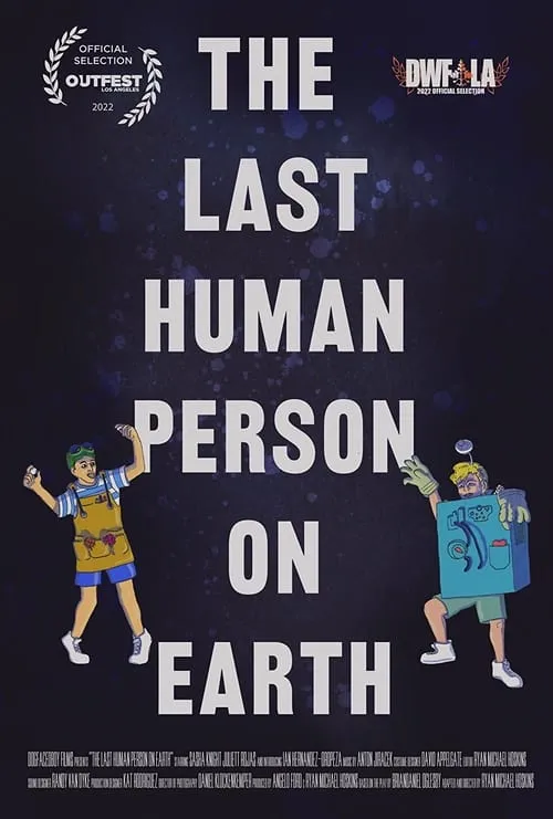 The Last Human Person on Earth (movie)