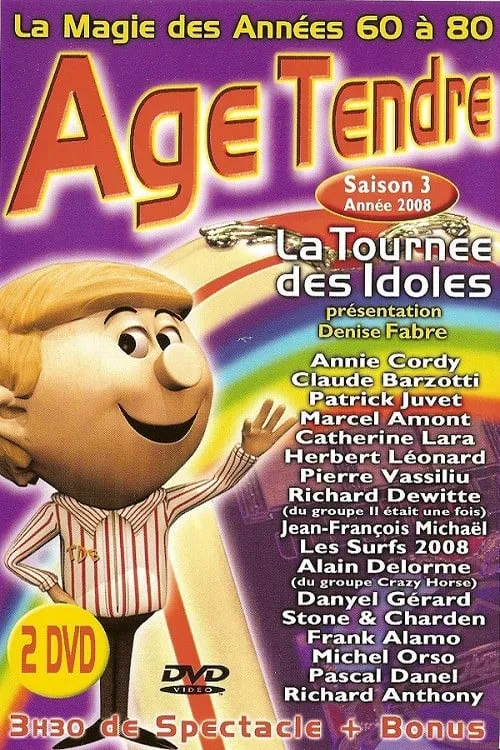 Age Tendre - La tournée des Idoles - Saison 3 (фильм)