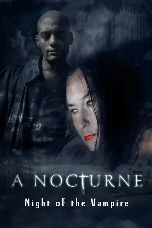 A Nocturne: Night of the Vampire (movie)