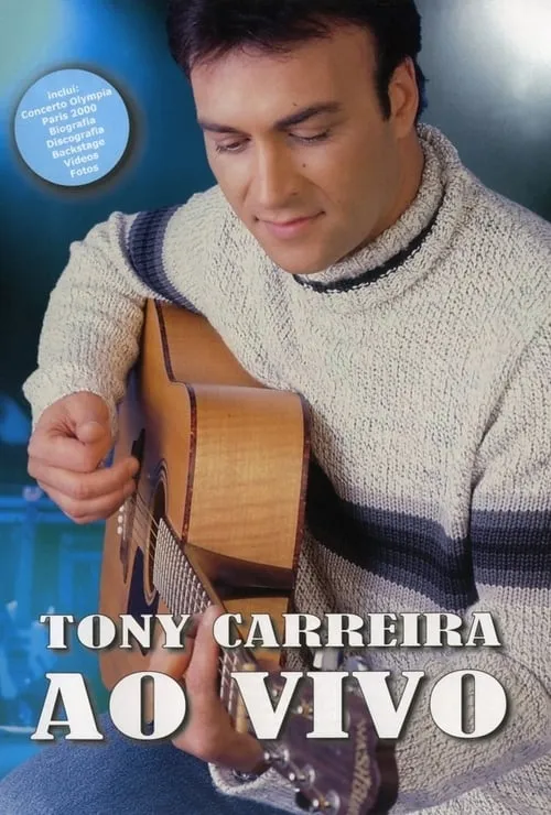 TONY CARREIRA - AO VIVO (movie)