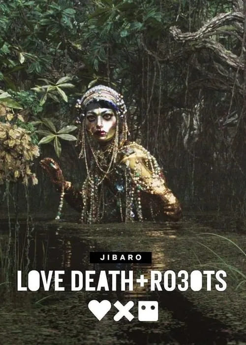 Love, Death & Robots