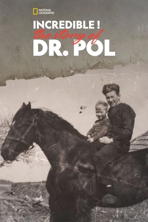 Incredible! The Story of Dr. Pol (фильм)