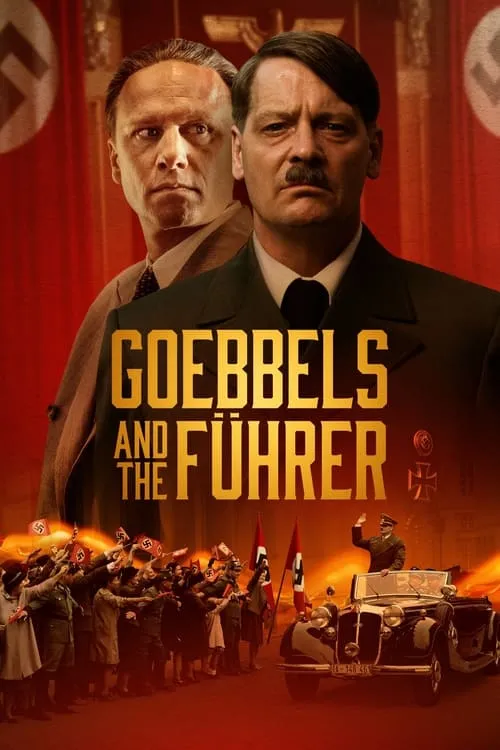 Goebbels and the Führer (movie)