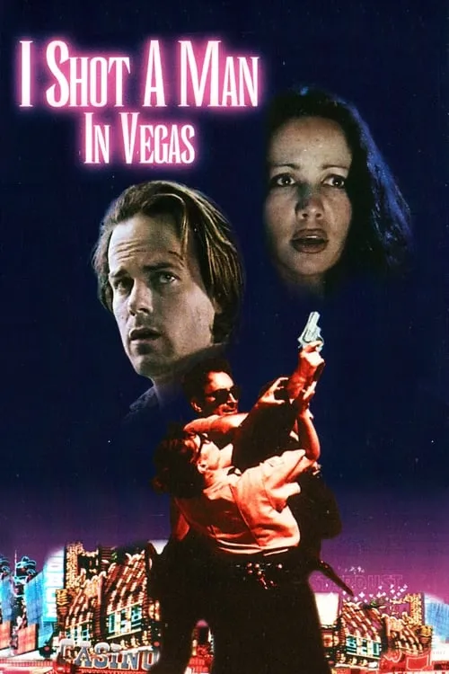 I Shot a Man in Vegas (movie)