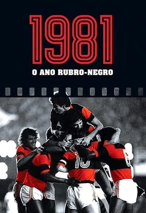 1981: O ano rubro negro (movie)