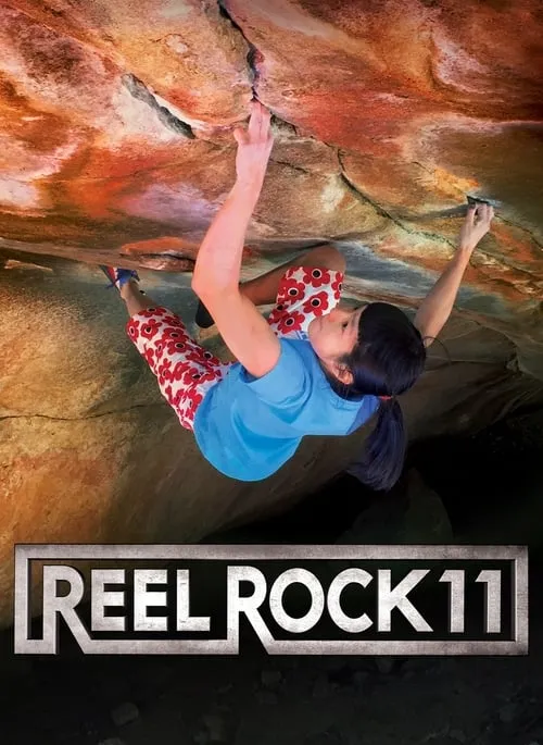 Reel Rock 11 (movie)