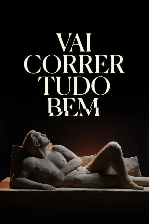 Vai Correr Tudo Bem (movie)