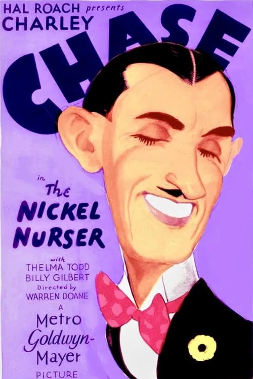 The Nickel Nurser (movie)