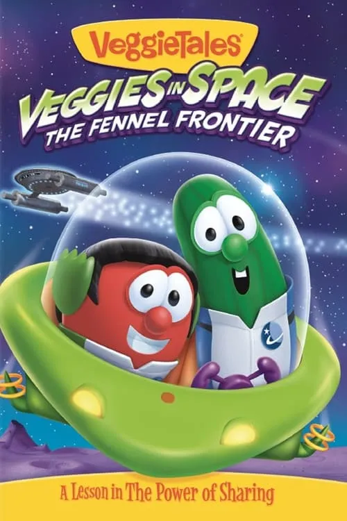 VeggieTales: Veggies In Space - The Fennel Frontier (фильм)