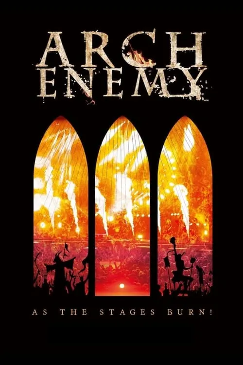 Arch Enemy - As The Stages Burn! (movie)