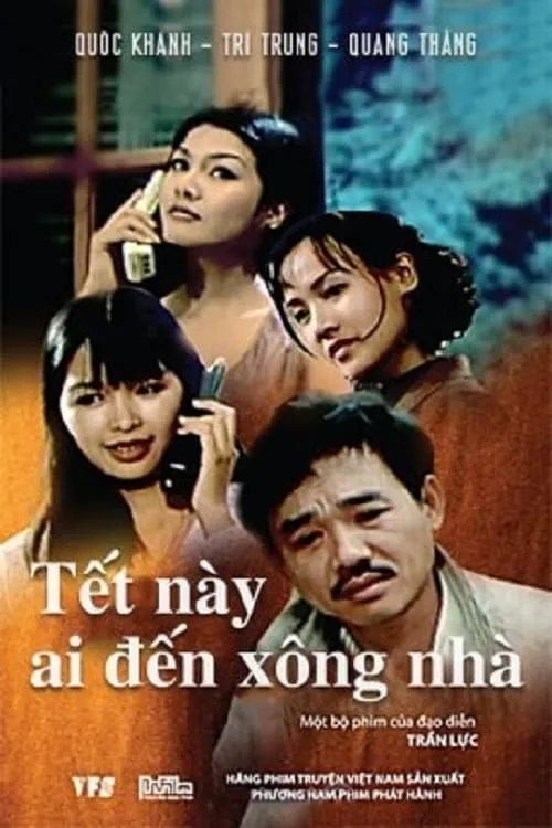 Tết Này Ai Đến Xông Nhà (movie)