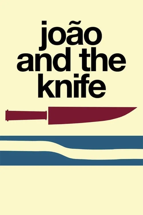 João and the Knife (movie)