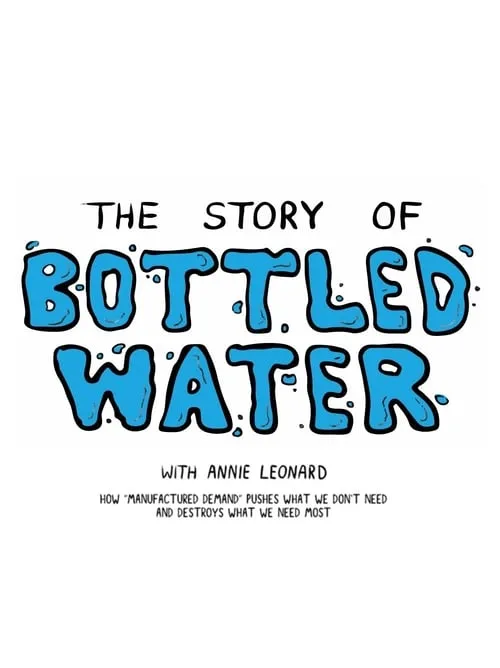 The Story of Bottled Water (movie)