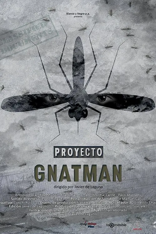 Proyecto: Gnatman (фильм)