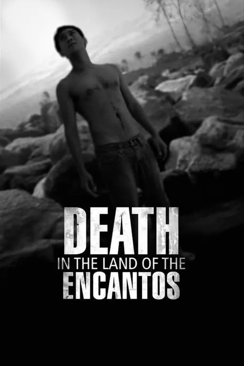 Death in the Land of Encantos (movie)