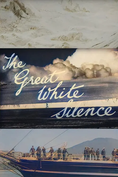 The Great White Silence (movie)