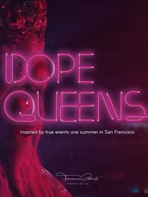 Dope Queens (фильм)