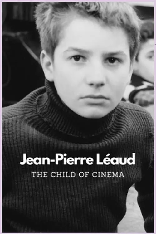 Le Cinéma de Jean-Pierre Léaud