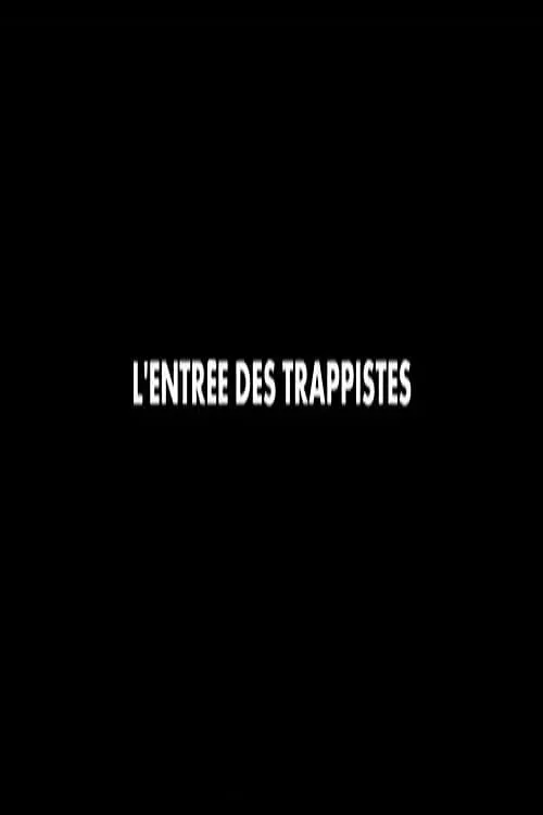 L'entrée des Trappistes (movie)