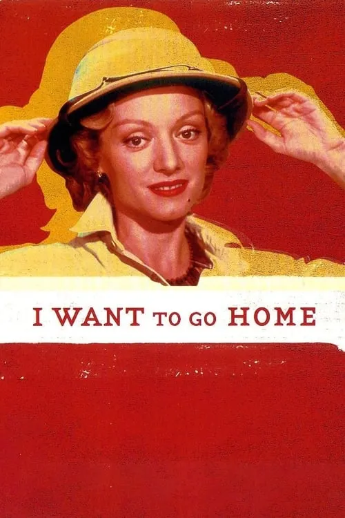 I Want to Go Home (movie)