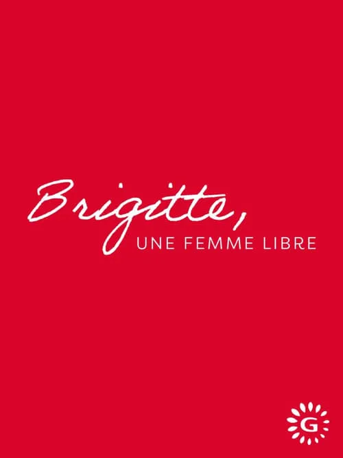 Brigitte, une femme libre (series)