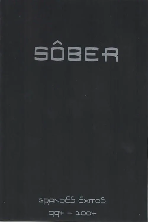 Sôber - Grandes Éxitos 1994 - 2004