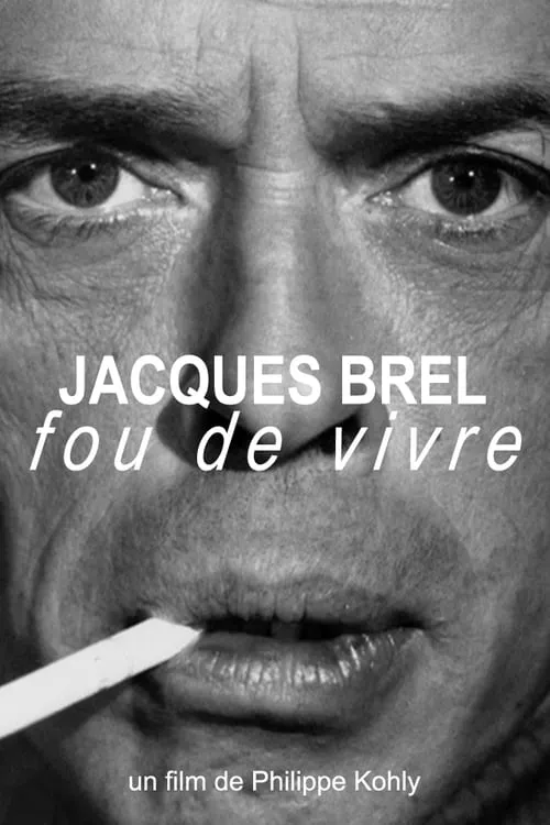 Jacques Brel, fou de vivre (фильм)