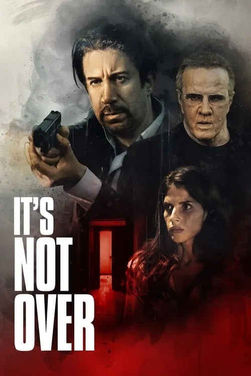 It's Not Over (movie)