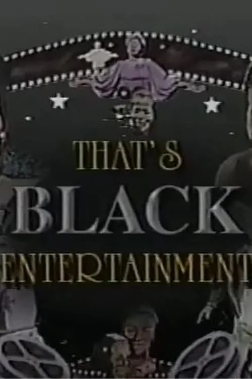 That's Black Entertainment (фильм)