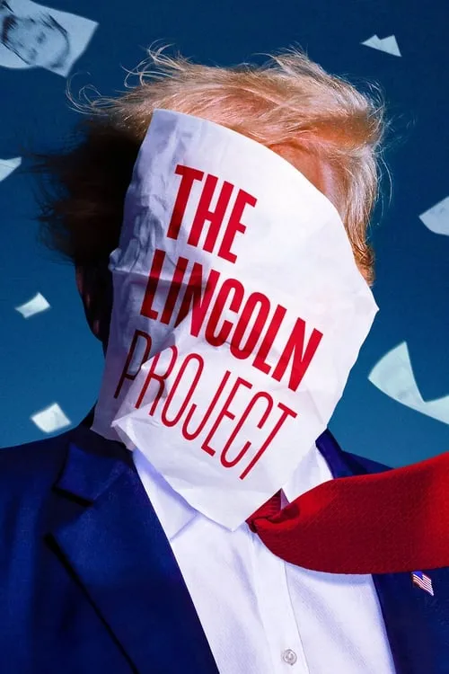 The Lincoln Project (сериал)