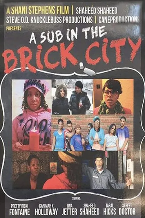 A Sub in the Brick City (movie)