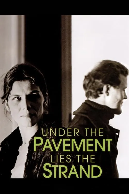Under the Pavement Lies the Strand (movie)