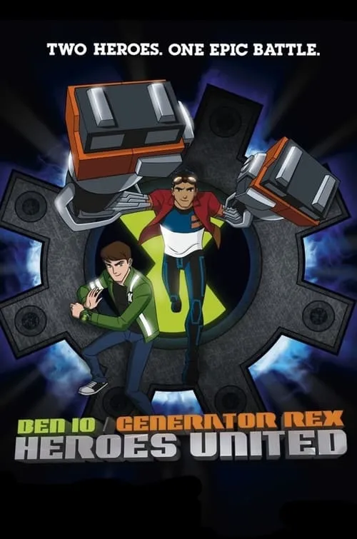 Ben 10/Generator Rex: Heroes United