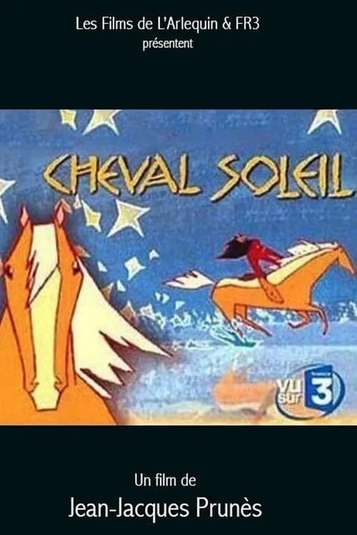 Cheval Soleil (фильм)