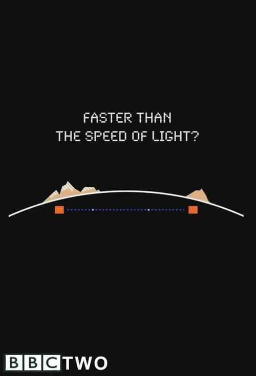 Faster Than the Speed of Light? (фильм)