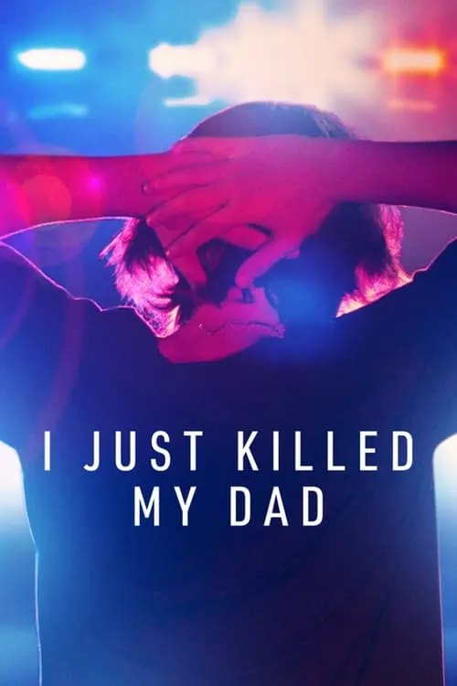 I Just Killed My Dad (series)