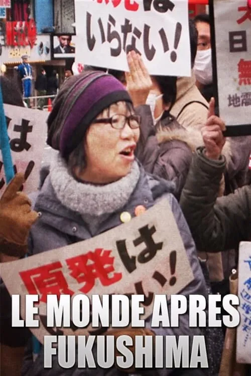 Le monde après Fukushima (movie)