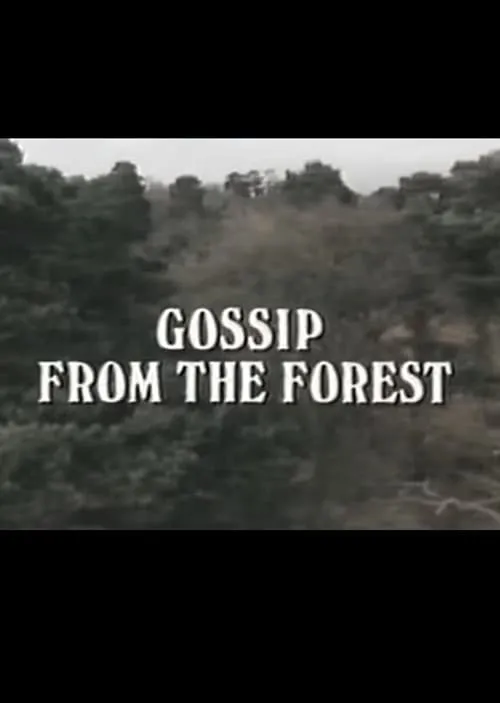 Gossip From The Forest (movie)