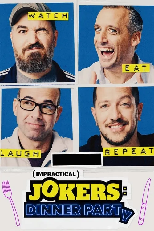 Impractical Jokers: Dinner Party (сериал)