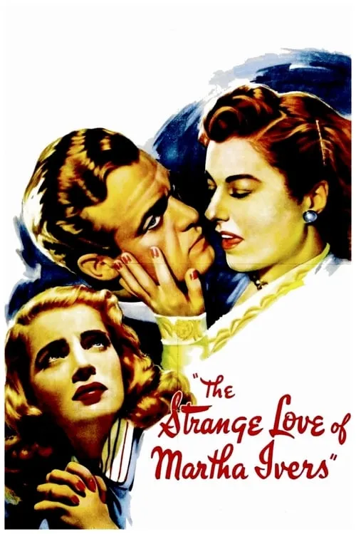 The Strange Love of Martha Ivers (movie)