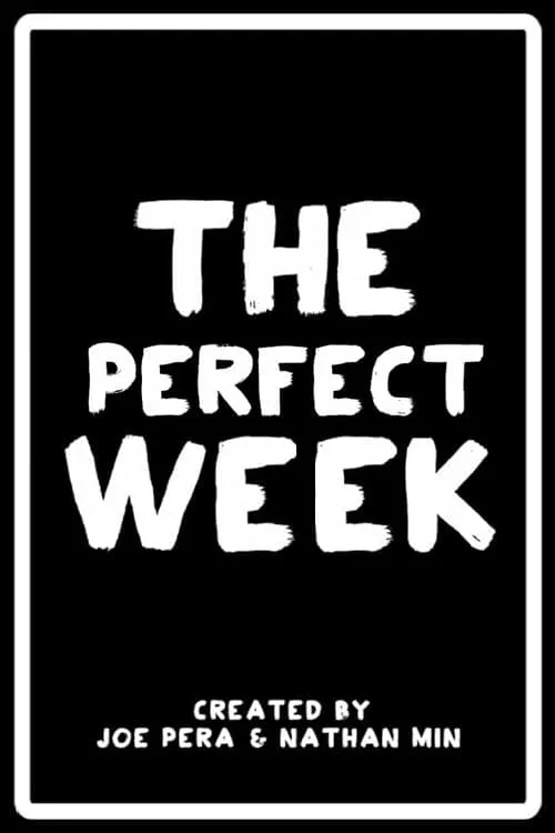 The Perfect Week (сериал)