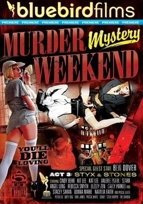 Murder Mystery Weekend Act 3: Styx & Stones (movie)