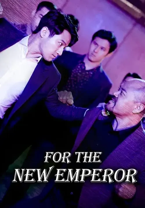 For The New Emperor (movie)