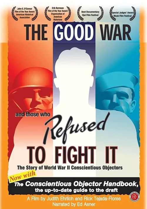 The Good War and Those Who Refused to Fight It (фильм)