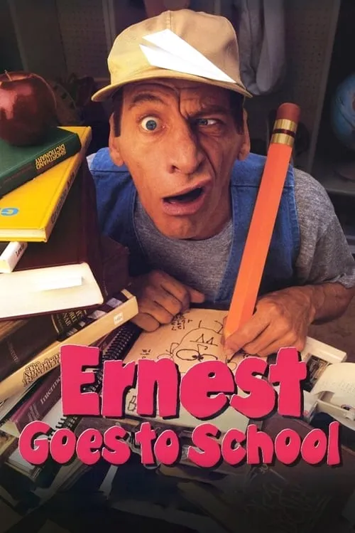 Ernest Goes to School (movie)