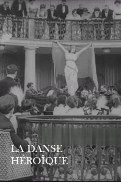 La danse héroïque (фильм)