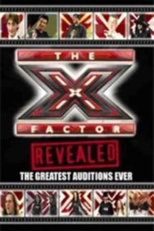 The X Factor Revealed: The Greatest Auditions Ever (movie)